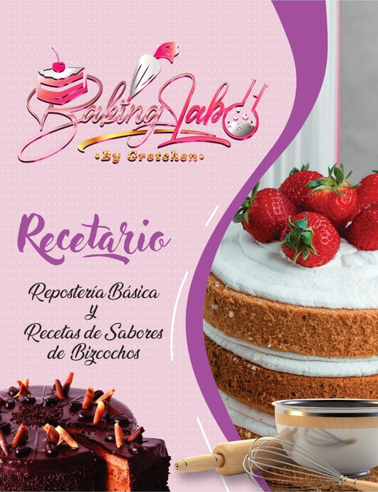 Recetario Impreso de Repostería Básica y Sabores de Bizcochos (Disponible)